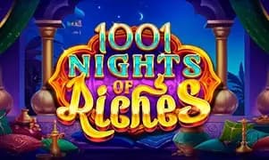 1001 Nights of Riches