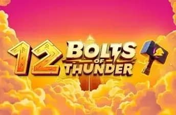 12 Bolts of Thunder