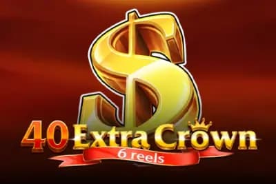 40 Extra Crown 6 Reels
