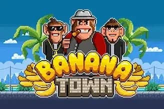 Banana Town