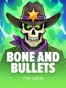 Bone and Bullets