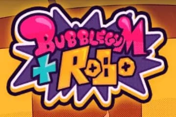 Bubblegum & Robo