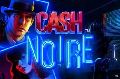 Cash Noire