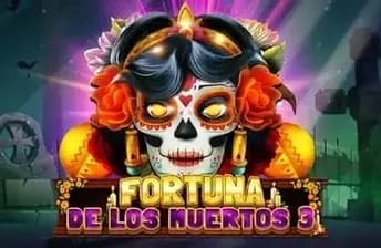 Fortuna De Los Muertos 3