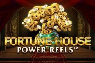 Fortune House Power Reels