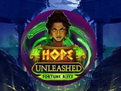 Hope Unleashed Fortune Rises