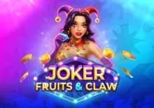 Joker, Fruits & Claw