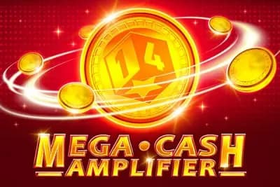 Mega Cash Amplifier
