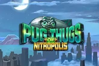 Pug Thugs of Nitropolis