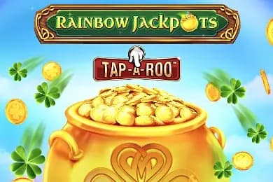 Rainbow Jackpots Tap-A-Roo