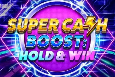 Super Cash Boost: Hold & Win