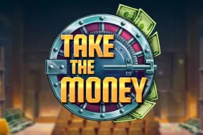 Take the Money