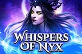 Whispers of Nyx