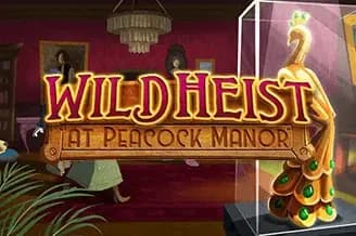 Wild Heist at Peacock Manor